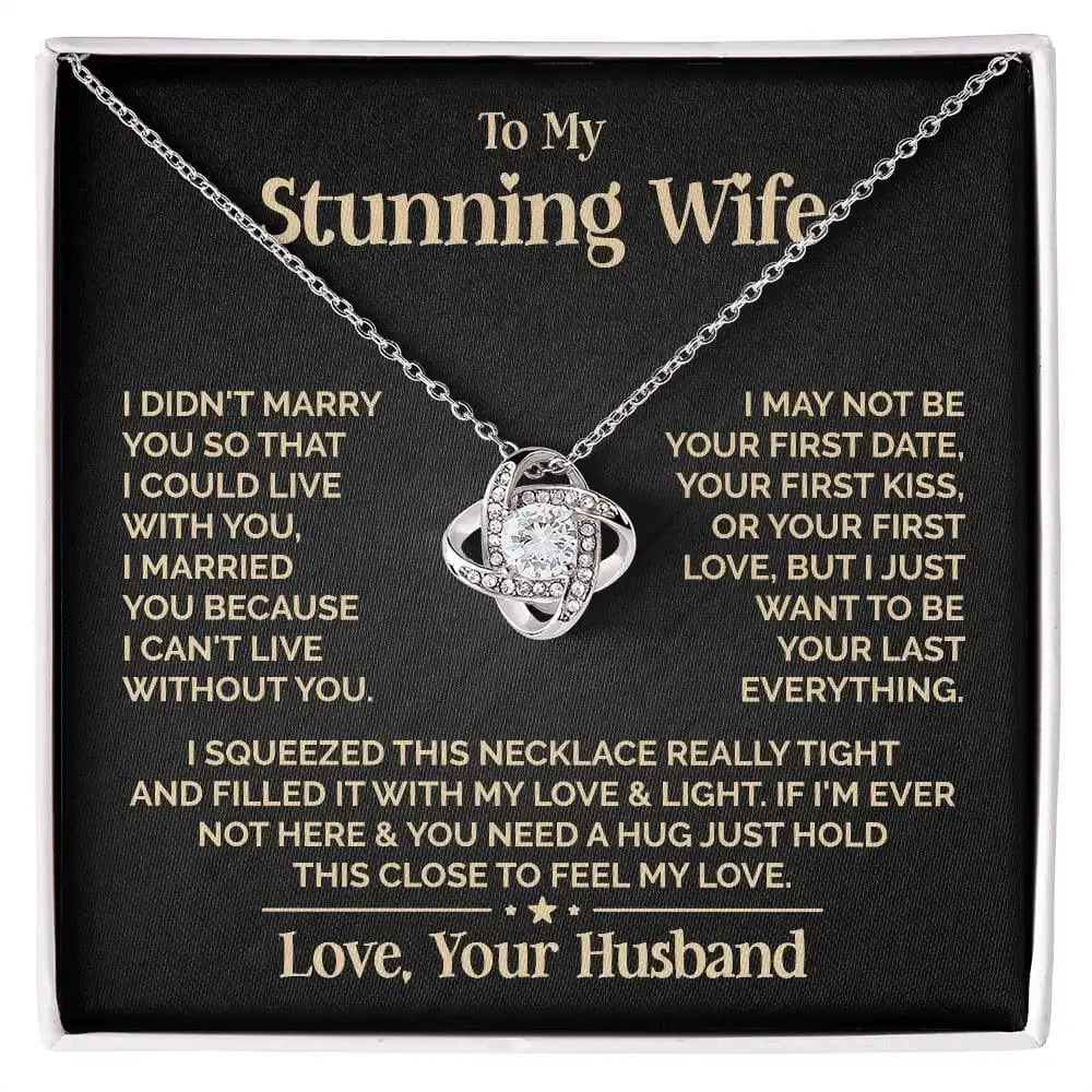 "To My Stunning Wife" Love Knot Necklace